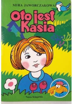 Oto jest Kasia