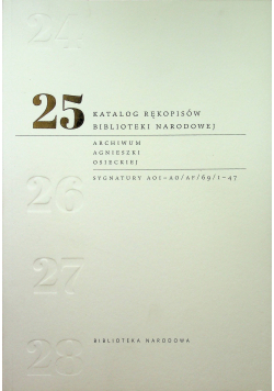 Katalog rękopisów Biblioteki Narodowej Tom 25