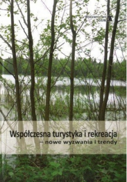 Współczesna turystyka i rekreacja