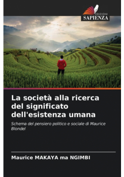 La società alla ricerca del significato dell'esistenza umana