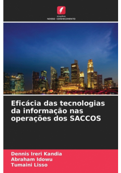 Eficácia das tecnologias da informação nas operações dos SACCOS