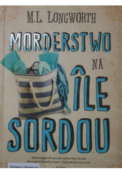 Verlaque i Bonnet na tropie Tom 4 Morderstwo na Ile Sordou