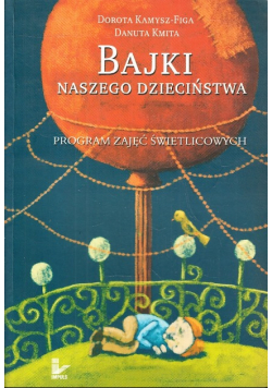 Bajki naszego dzieciństwa