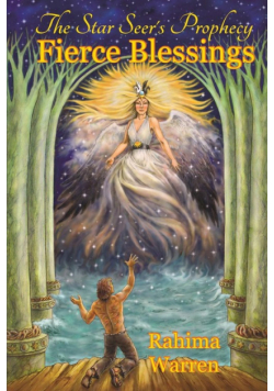 Fierce Blessings (Book Two of "The Star-Seer's Prophecy")