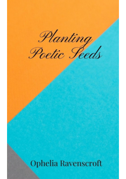 Planting Poetic Seeds