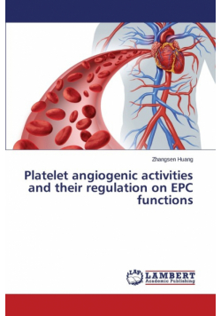 Platelet angiogenic activities and their regulation on EPC functions