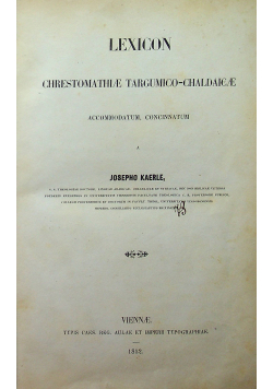 Lexicon Chrestomathiae trgumico - chaldaicae 1852 r.
