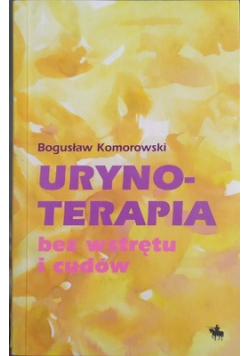 Urynoterapia bez wstydu