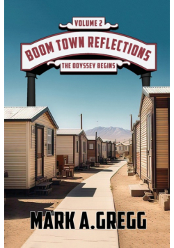 The Odyssey Begins (Boom Town Reflections Volume 2))
