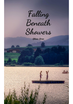Falling Beneath Showers