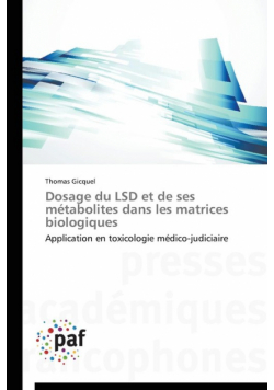 Dosage du lsd et de ses métabolites dans les matrices biologiques