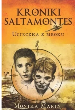 Kroniki Saltamontes Ucieczka z mroku plus autograf Mariny