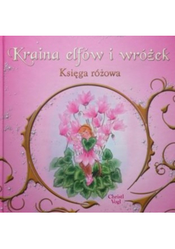 Kraina elfów i wróżek Księga różowa