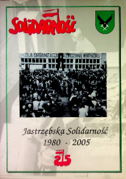 Solidarność 1980 - 2005
