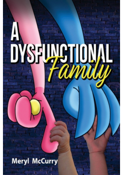 A Dysfunctional Family
