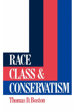 Race, Class and Conservatism