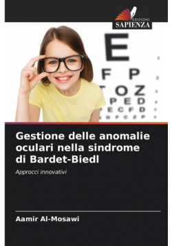 Gestione delle anomalie oculari nella sindrome di Bardet-Biedl