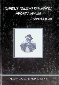 Pierwsze państwo słowiańskie Państwo Samona