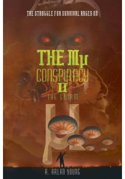 The Mu Conspiracy II The Storm