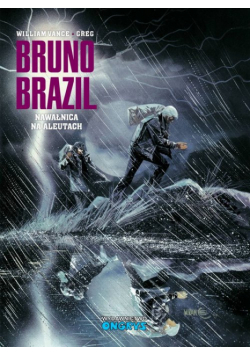 Bruno Brazil 8 Nawałnica na Aleutach