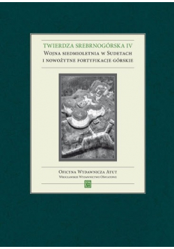 Twierdza Srebrnogórska IV