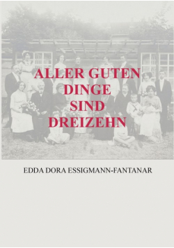 Aller Guten Dinge Sind Dreizehn