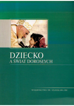 Dziecko a świat dorosłych