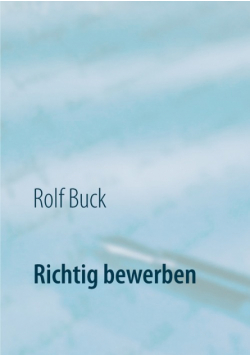 Richtig bewerben
