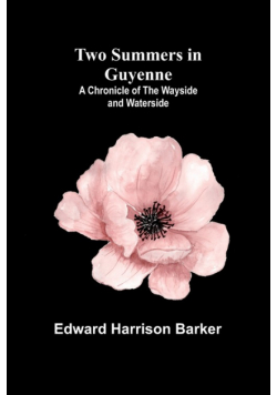 Two Summers in Guyenne