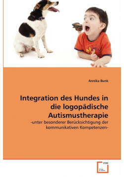 Integration des Hundes in die logopädische Autismustherapie