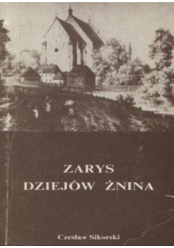 Zarys dziejów Żnina