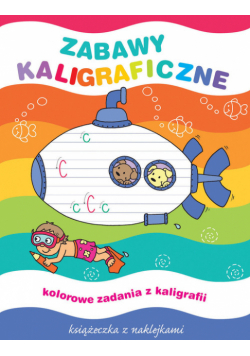 Zabawy kaligraficzne Książeczka z naklejkami
