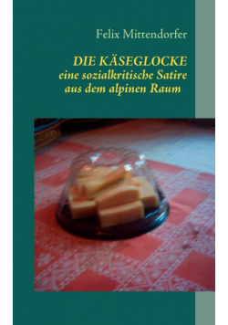 Die Kaeseglocke