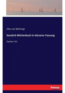 Sanskrit-Wörterbuch in kürzerer Fassung