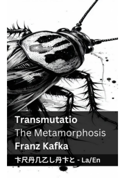Transmutatio / The Metamorphosis