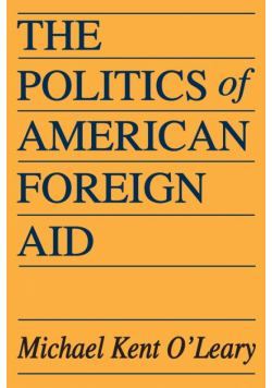The Politics of American Foreign Aid