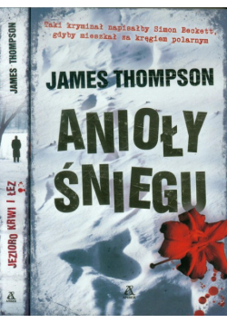 Anioły śniegu / Jezioro krwi i łez