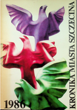 Kronika miasta Szczecina 1986