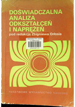 Doświadczalna analiza odkształceń i naprężeń