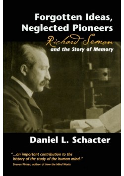 Forgotten Ideas, Neglected Pioneers