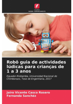 Robô guia de actividades lúdicas para crianças de 1 a 3 anos
