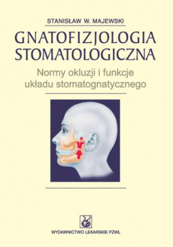Gnatofizjologia stomatologiczna