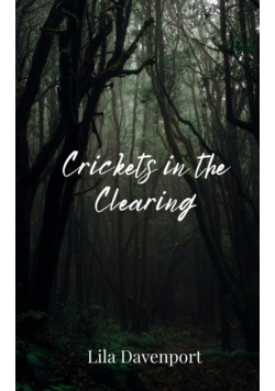 Crickets in the Clearing