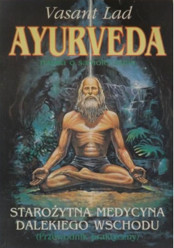 Ayurveda. Nauka o samoleczeniu