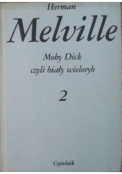 Moby Dick czyli biały wieloryb Tom II