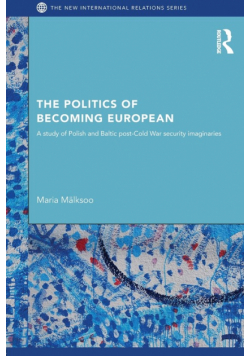 The Politics of Becoming European