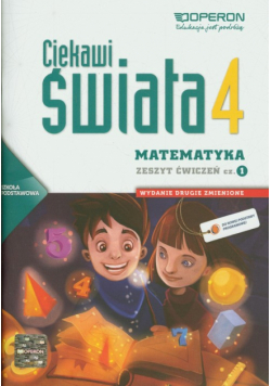 Ciekawi świata Matematyka 4 Zeszyt ćwiczeń, część 1