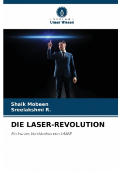 Die Laser-Revolution