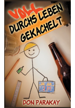 Voll durchs Leben gekachelt
