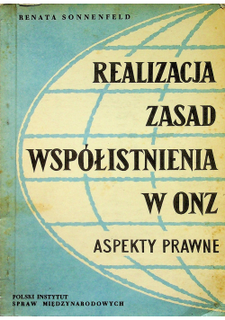Realizacja zasad współistnienia w ONZ aspekty prawne